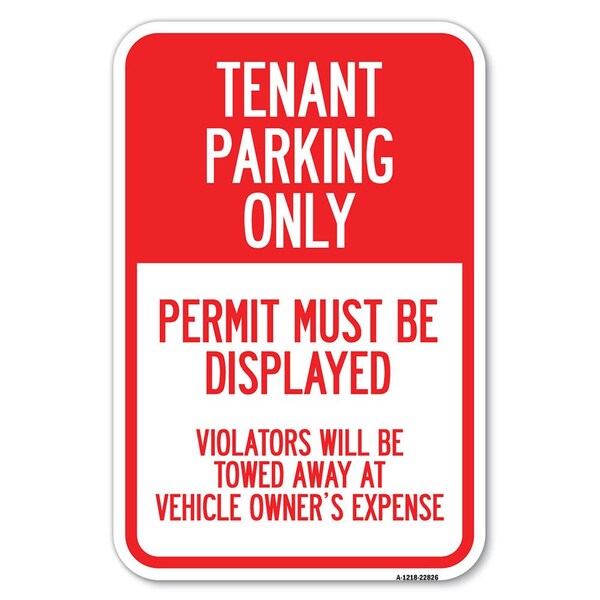 Signmission Tenant Parking Only Display Permit Vio Heavy-Gauge Aluminum Sign, 12" x 18", A-1218-22826 A-1218-22826 - main
